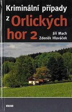 Kriminální případy z Orlických hor 2