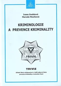 Kriminologie a prevence kriminality