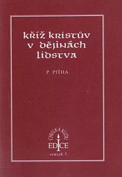 Kříž Kristův v dějinách lidstva