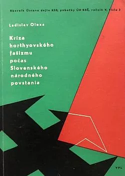 Kríza horthyovského fašizmu počas slovenského národného povstania