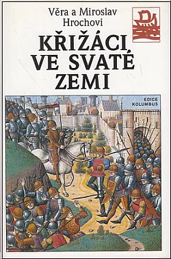 Křižáci ve Svaté zemi