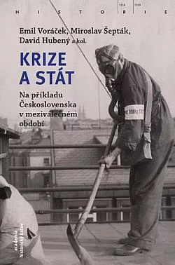 Krize a stát: Na příkladu Československa v meziválečném období