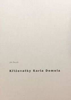 Křižovatky Karla Demela