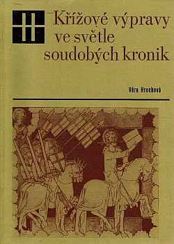 Křížové výpravy ve světle soudobých kronik