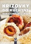 Křížovky do kuchyně - Babiččiny recepty