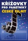 Křížovky pro pamětníky: České filmy