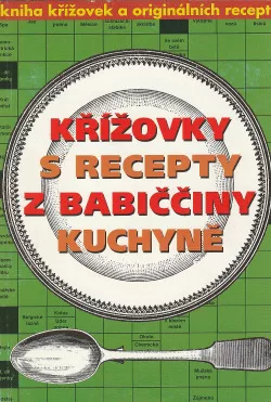 Křížovky s recepty z babičiny kuchyně