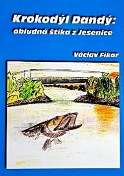 Krokodýl Dandý: obludná štika z Jesenice