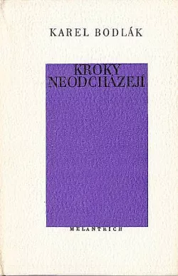 Kroky neodcházejí