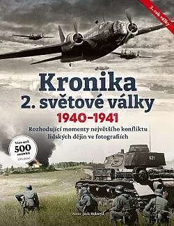 Kronika 2. světové války: 2. rok války, 1940–1941