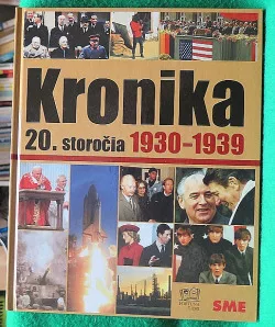 Kronika 20. storočia 4.: 1930-1939