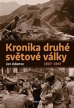 Kronika druhé světové války 1937-1947