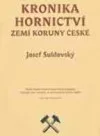 Kronika hornictví Zemí koruny české