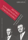 Kronika komunistického Československa: Klement Gottwald a Rudolf Slánský