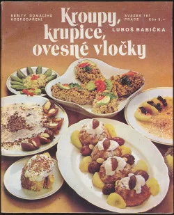 Kroupy, krupice, ovesné vločky