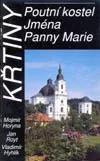 Křtiny – Poutní kostel Jména Panny Marie