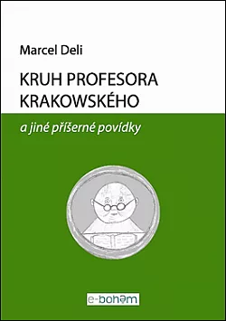 Kruh profesora Krakowského a jiné příšerné povídky