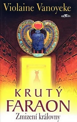 Krutý faraon - Zmizení královny