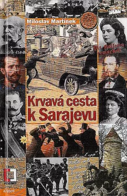Krvavá cesta k Sarajevu