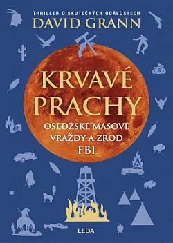Krvavé prachy: Osedžské masové vraždy a zrod FBI