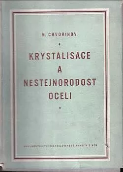 Krystalisace a nestejnorodost oceli