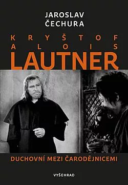 Kryštof Alois Lautner: Duchovní mezi čarodějnicemi