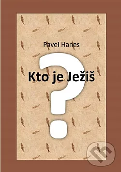 Kto je Ježiš?