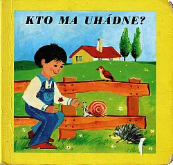 Kto ma uhádne?