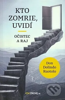 Kto zomrie, uvidí - Očistec a raj