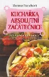 Kuchařka absolutní začátečnice aneb Poprvé sama v kuchyni