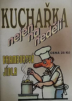 Kuchařka nejen na neděli: Bramborová jídla