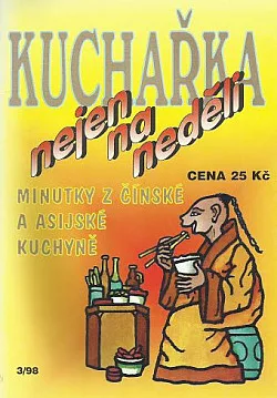 Kuchařka nejen na neděli: Minutky z čínské a asijské kuchyně