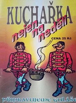 Kuchařka nejen na neděli: Připravujeme guláše