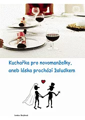 Kuchařka pro novomanželky aneb Láska prochází žaludkem