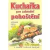 Kuchařka pro zahradní pohoštění