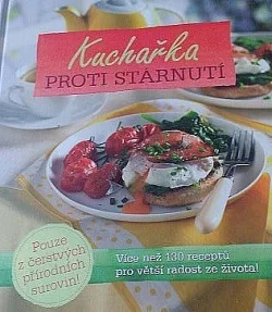 Kuchařka proti stárnutí