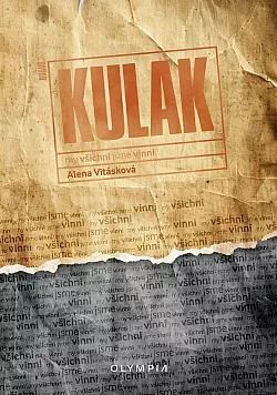 Kulak - my všichni jsme vinni
