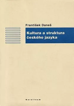 Kultura a struktura českého jazyka