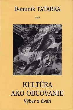 Kultúra ako obcovanie: Výber z úvah