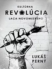 Kultúrna revolúcia Ladislava Novomeského: Ladislav Novomeský o kultúre, umení a politike