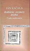 Kultúrne rozmery jazyka: Úvahy jazykovedca