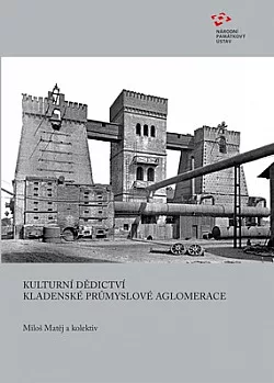 Kulturní dědictví kladenské průmyslové aglomerace