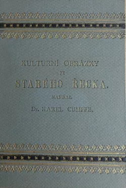 Kulturní obrázky ze starého Řecka