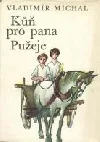 Kůň pro pana Pužeje