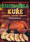 Kuře rychle, chutně, zdravě