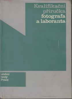 Kvalifikační příručka fotografa a laboranta