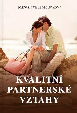 Kvalitní partnerské vztahy