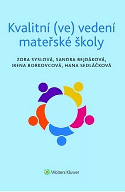 Kvalitní (ve) vedení mateřské školky