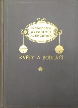 Květy a bodláčí