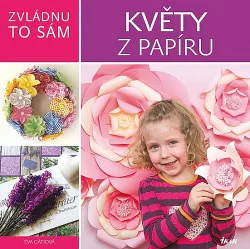 Květy z papíru
